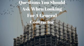 What to Ask a General Contractor