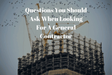 What to Ask a General Contractor