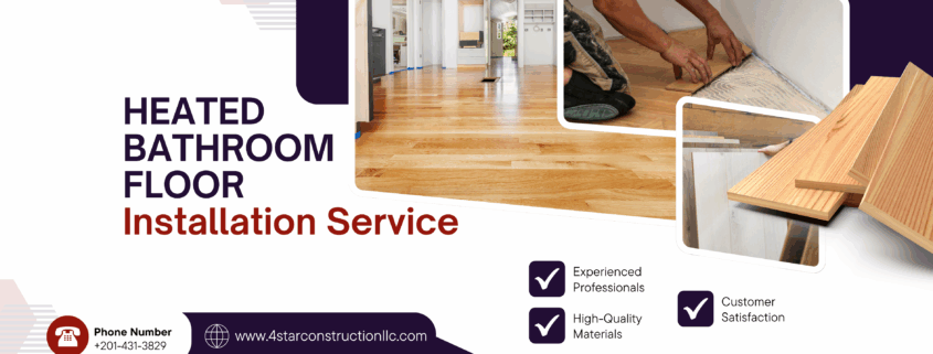 HEATED BATHROOM FLOOR INSTALLATION SERVICES